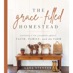 The Grace Filled Homestead Book